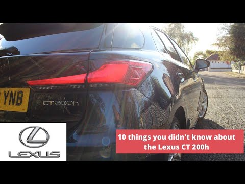 10 things about the Lexus CT 200h you didn&rsquo;t know