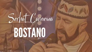 Serhat Çarnewa - Bostano | Konser © 2022