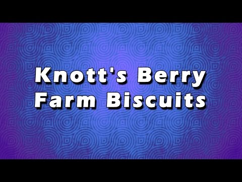 Knott's Berry Farm Biscuits | EASY RECIPES | EASY TO LEARN