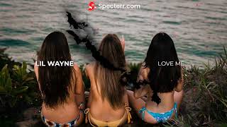 Lil Wayne - Love Me bassboosted