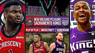 New Orleans Pelicans vs Sacramento Kings | LIVE Reaction | Scoreboard | Play By Play | Postgame Show