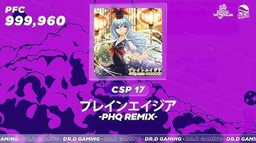 プレインエイジア -PHQ remix- CSP 999,960 DDR WORLD 2025