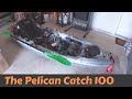 Kayak Set Up and Review | The Pelican Catch 100