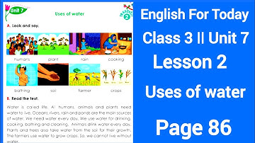 Class 3 english unit 7 page 86 | uses of water | lesson 2 | New Book 2024