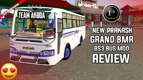 New Prakash Grand BMR Bus Mod By Team Akbda || REVIEW 😯|| BUSSID PLAYERS ✌️™
