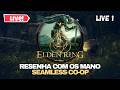 🔴 LIVE [1] ELDEN RING - Resenha com os mano