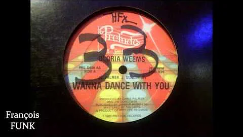 Gloria Weems - Wanna Dance With You (1983)