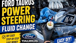 ford taurus Replacement steering fluid