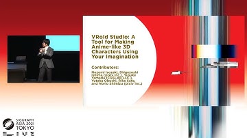 SIGGRAPH Asia 2021 Real-Time Live! - VRoid Studio