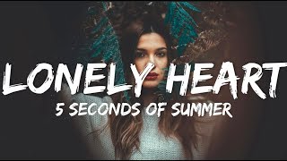 5 Seconds Of Summer - Lonely Hearts (Lyrics)