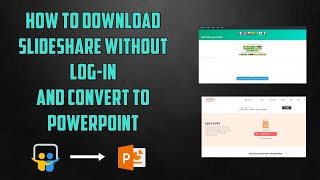 Download Slideshare Without Log-in And Convert To Powerpoint