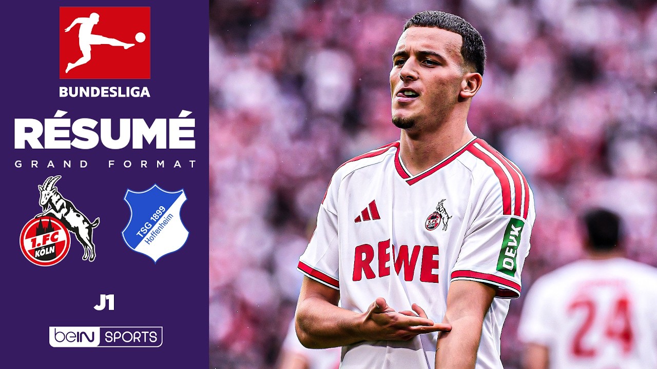 Résumé : Cologne remporte un THRILLER contre Hoffenheim !