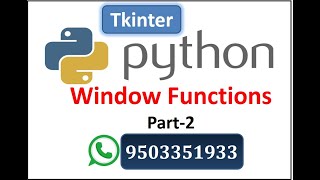 3. Python Tkinter - Window Functions Part 2