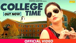 College Time || Nippu Nepewala, Shivani Raghav, D Saini || Haryanvi New Full Song 2017