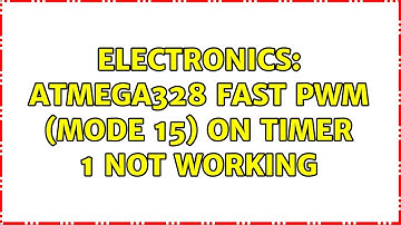 Electronics: Atmega328 fast PWM (mode 15) on timer 1 not working