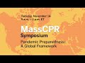 November 14, 2023 MassCPR Symposium: Pandemic Preparedness: A Global Framework