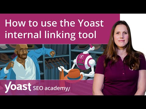 How to use the internal linking tool in Yoast SEO Premium | Yoast SEO for WordPress