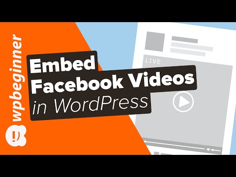 How to Embed a Facebook Video in WordPress