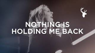 kalley - Nothing is Holding Me Back | Moment chords