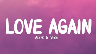 Alok & VIZE - Love Again (feat. Alida) (Lyrics) Resimi