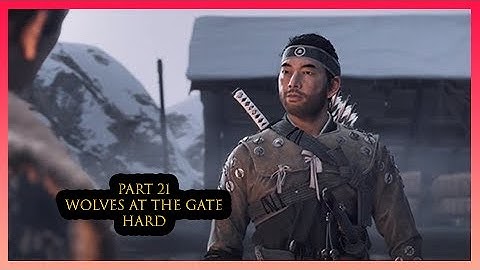 Ghost of Tsushima Part 21 Hard Difficulty PS4 Pro No Commentary Wolves at the Gate