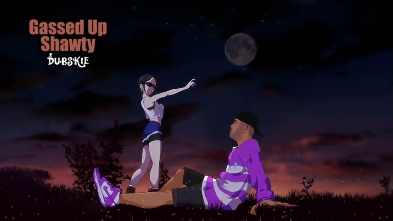 Gassed Up Shawty Pull Up To The Party Dubskie - Gassed Up Shawty - YouTube