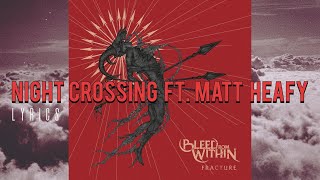 Bleed From Within - Night Crossing ft. Matt Heafy (Lyrics)