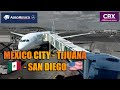 MEXICO CITY - TIJUANA - SAN DIEGO | Aeromexico | Flight Report (#98)
