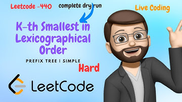 440. K-th Smallest in Lexicographical Order || Prefix tree || Leetcode || Detailed Explanation