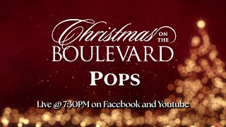 Christmas on the Boulevard - Pops