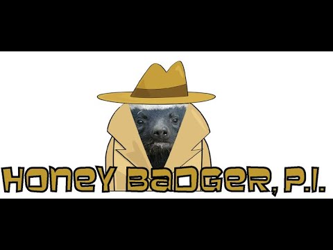 Honey Badger, p.i.  (HBDC Studios/Canon Pilot)