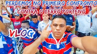 PERDEMOS NO PRIMEIRO CONFRONTO CONTRA O CERRO PORTENÕ LIBERTADORES VLOG DO LEÃO