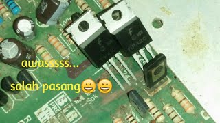awas ! salah pasang/ganti transistor tip 41 42 awas ! salah pasang/ganti transistor tip 41 42