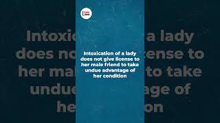 Intoxication of a lady does not give license to her male friend to take undue advantage screenshot 1