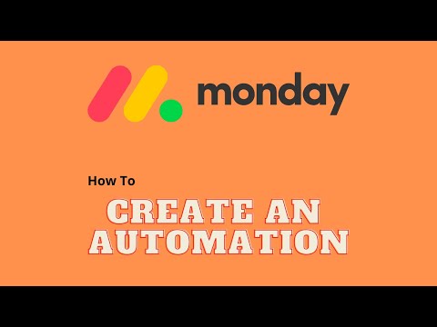 How to Create an Automation in Monday.com
