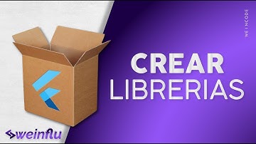 Weinflu Intermedio -Curso Gratis Flutter 💙- Capitulo 15- Creando paquetes 🔥#package #development