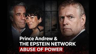 Prince Andrew and the Epstein: A Royal Scandal Timeline