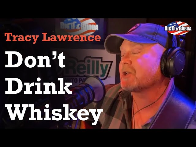 Tracy Lawrence - Don't Drink Whiskey