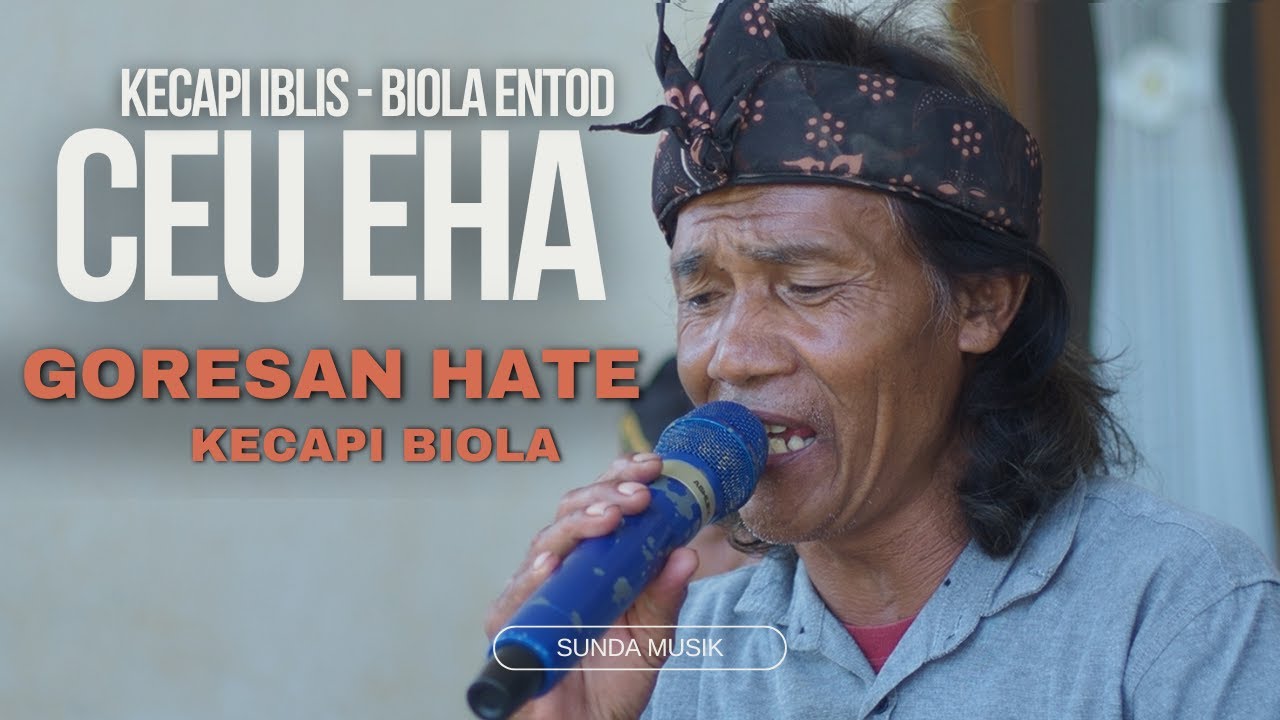 CEU EHA GORESAN HATE KECAPI BIOLA