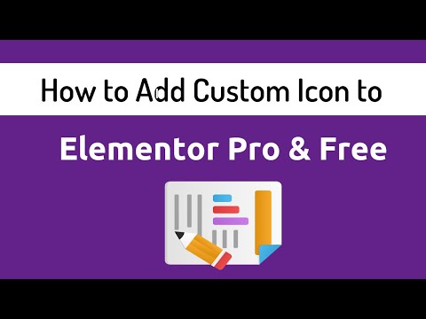 How to Add Custom icon to Elementor Free and Elementor Pro