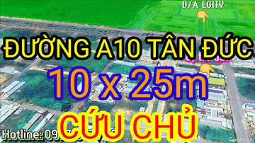 chính chủ cần tiền bán gấp 1 cặp 10 x 25m đường a10 kdc tân đức | đức hòa