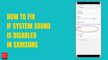 How to Fix System sound disabled in Samsung