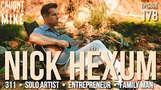 Caught on the Mike: Nick Hexum of 311