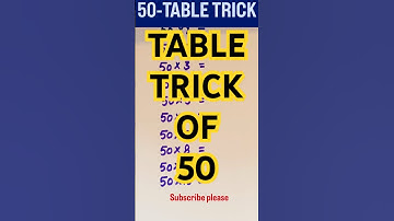 50-table trick |#shorts #maths #viral #ytshorts #youtubeshorts #shortsfeed #tricks #learn #education