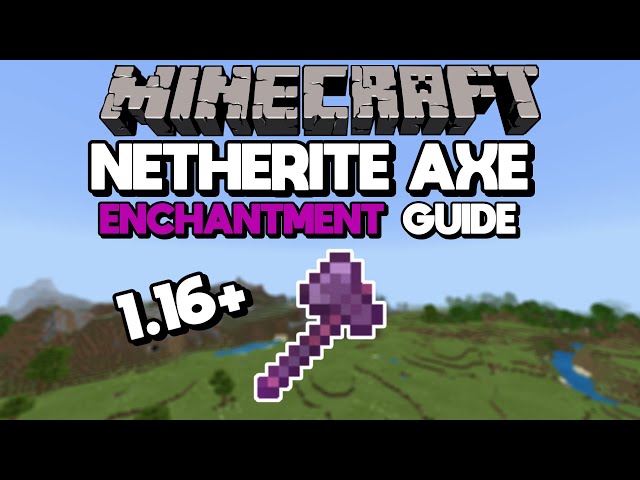 1.17 Netherite Sword Enchantment Guide (Best Enchantments) 