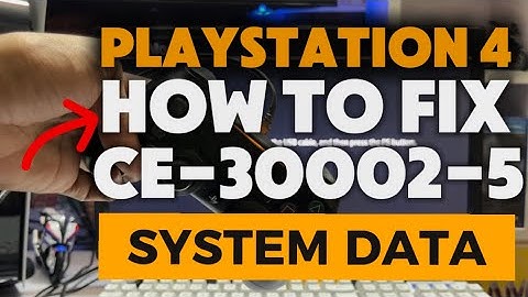 How To Fix PS4 CE-30002-5 System Data Corrupted