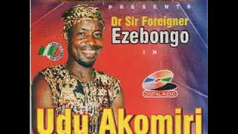 Dr Sir Foreigner - Udu Akomiri : NIGERIAN Highlife Folk Pop Music ALBUM LP Songs Naija West African