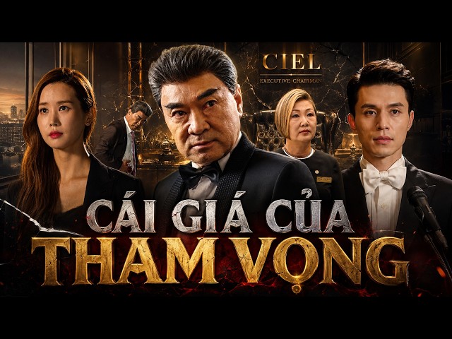 CÁI GIÁ CỦA THAM VỌNG | Đạp Lên Cả GĐ Để Giành Ghế Chủ Tịch, Ng Đàn Ông Độc Ác Nhận Cái Kết Thảm Hại