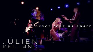 Never Tear Us Apart- Bishop Briggs (LIVE Cover by Julien Kelland)