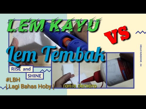 Styrofoam dengan Lem Kayu VS Lem Tembak Glue Gun #lbh #hobi #tips #tutorial #lagibahashobi #review. 